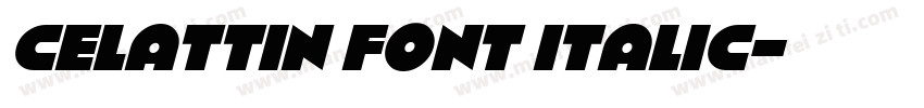 celattin font Italic字体转换